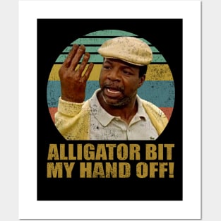 Alligator Bit My Hand Off! Posters and Art